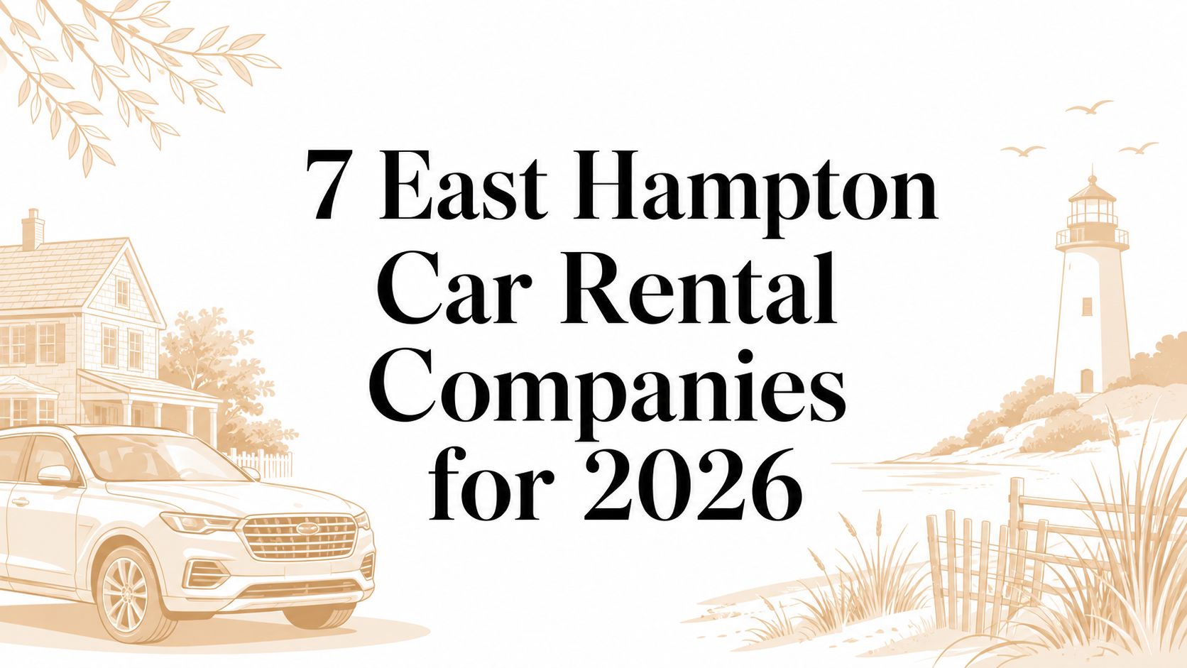 7 East Hampton Car Rental Companies for 2026