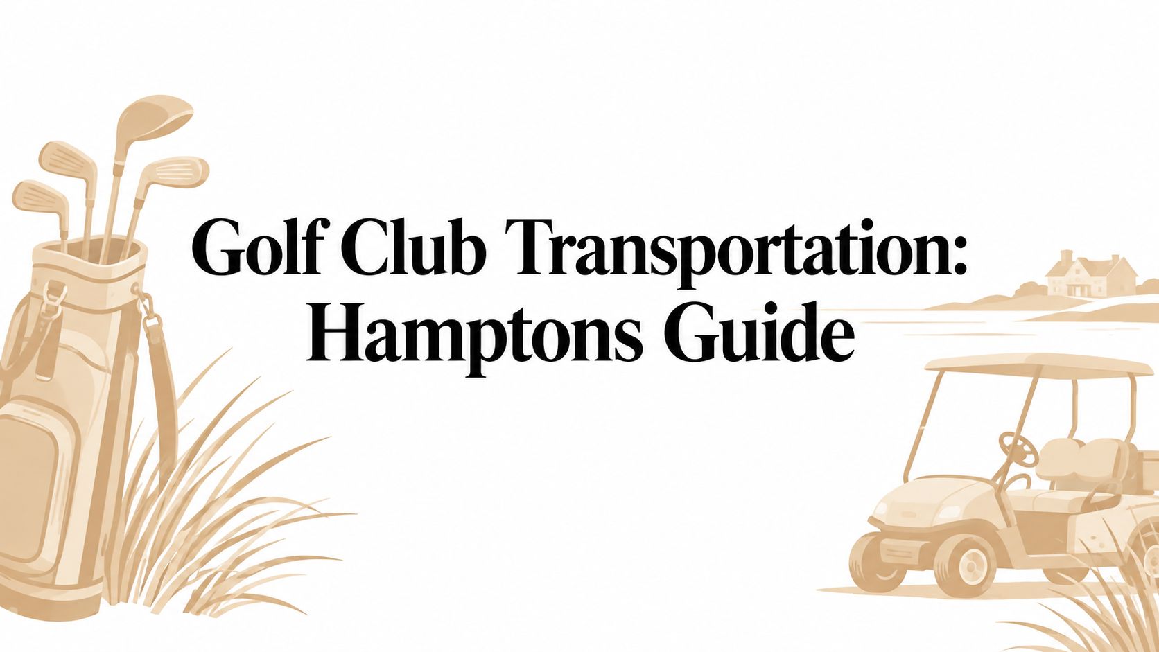 Golf Club Transportation: Hamptons Guide