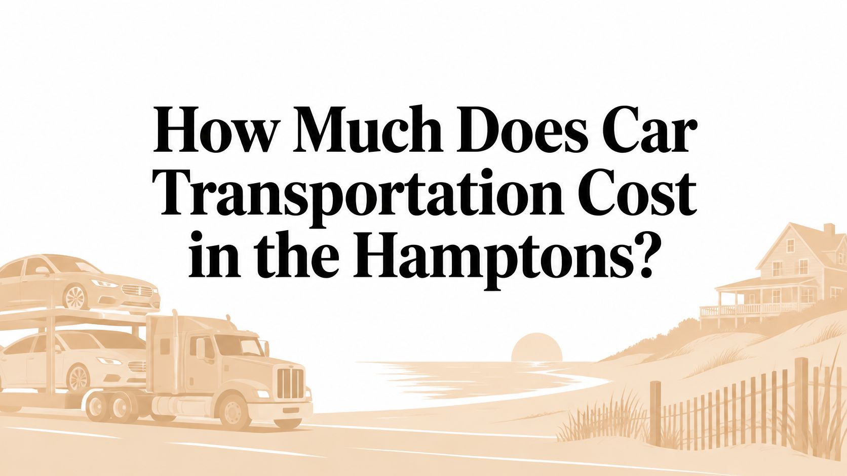 How Much Does Car Transportation Cost in the Hamptons?