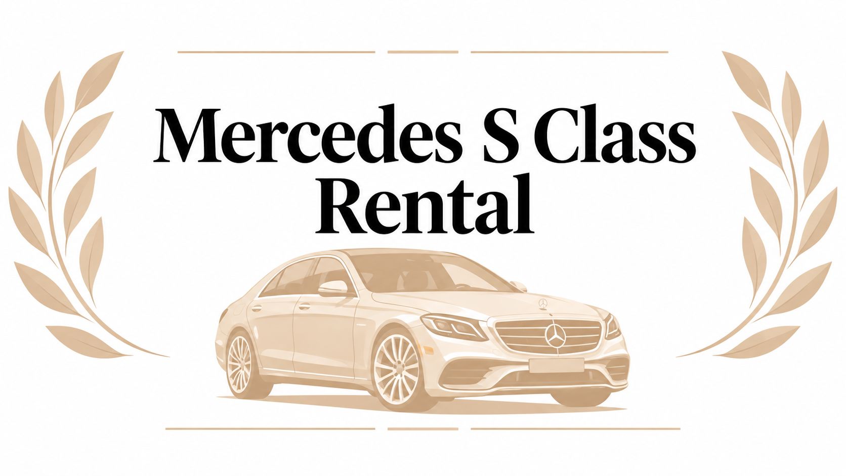 Mercedes S Class Rental